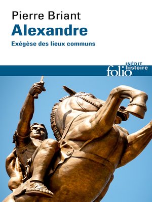 cover image of Alexandre. Exégèse des lieux communs